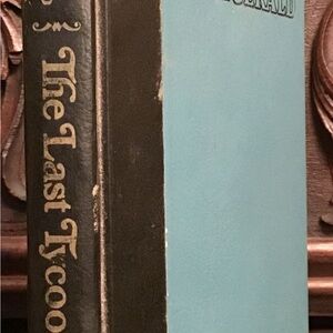 F. Scott Fitzgerald, “The Last Tycoon” hardcover.